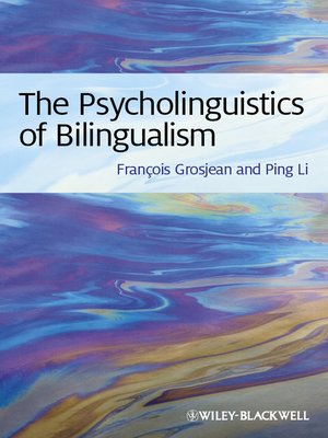 cover image of The Psycholinguistics of Bilingualism